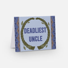 Load image into Gallery viewer, Individual Card: “Deadliest Uncle”
