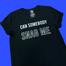 Load image into Gallery viewer, &quot;Snag Me” T-shirt
