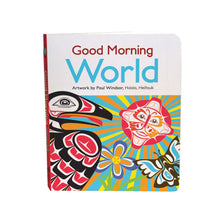 Load image into Gallery viewer, Board Book - Good Morning World