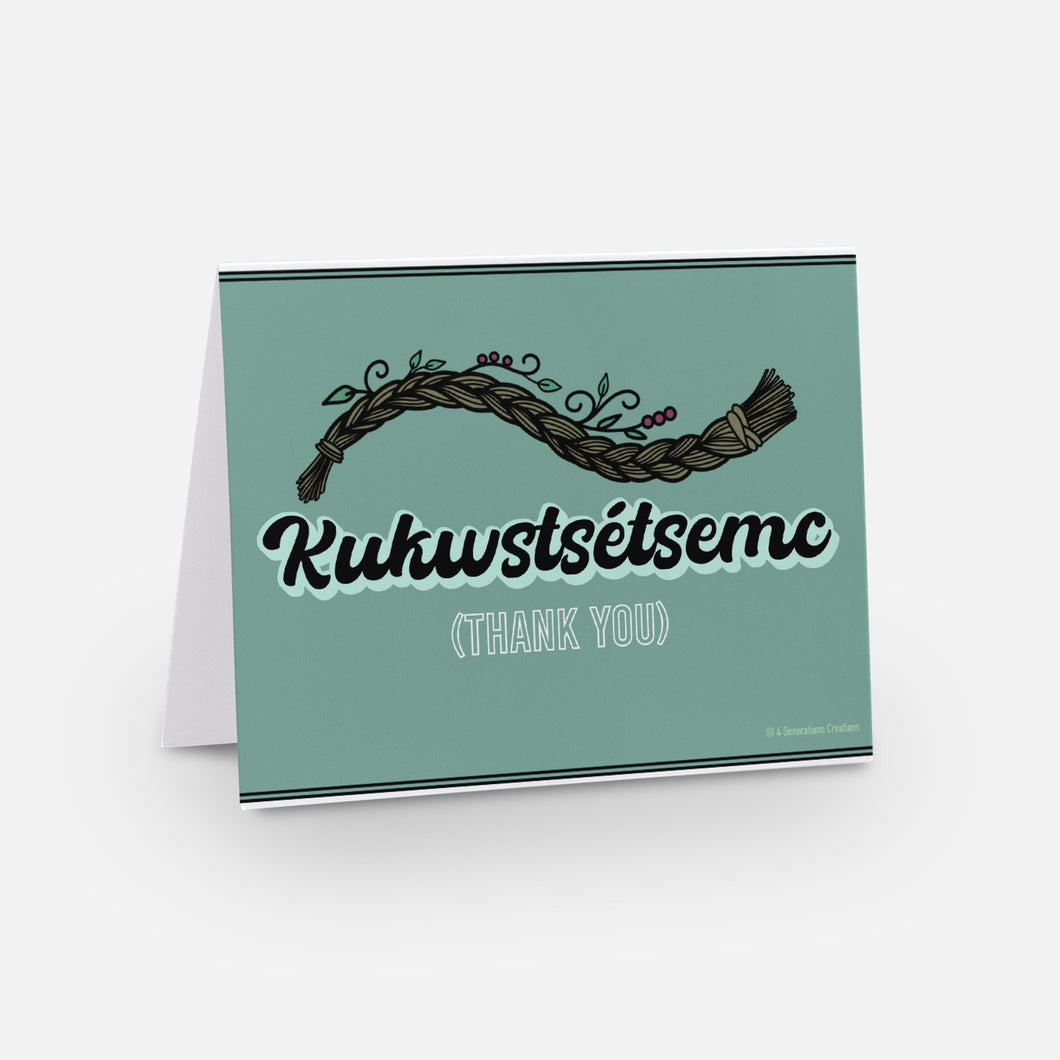 Individual Card: “Kukwstsétsemc (thank you)”