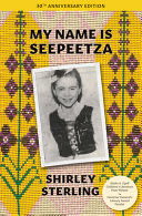 My Name Is Seepeetza