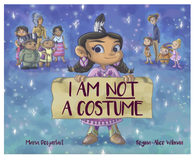 I Am Not A Costume by Maria DesJarlait