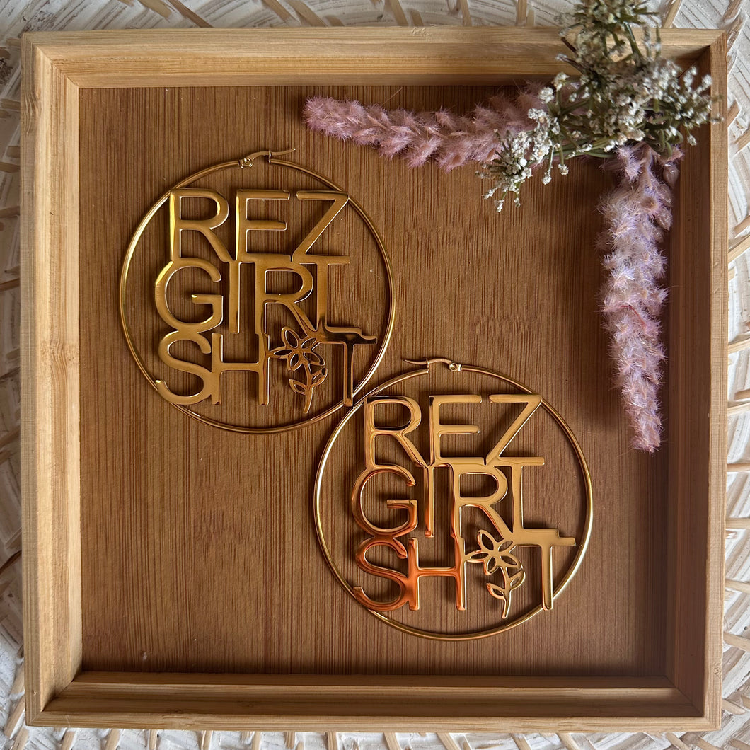 18k Gold Plated “Rez Girl Sht” hoop earrings