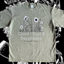 Load image into Gallery viewer, “Good Vibes &amp; Decolonize” oversized T-shirt
