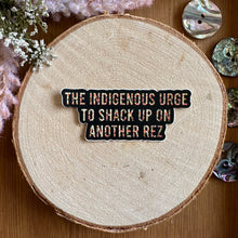 Load image into Gallery viewer, “The Indigenous Urge” Sticker

