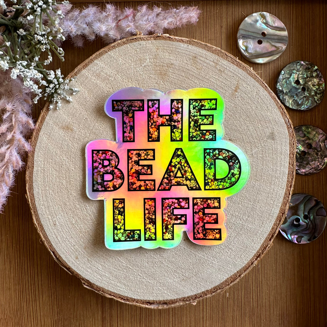 “The Bead Life” Holographic Sticker