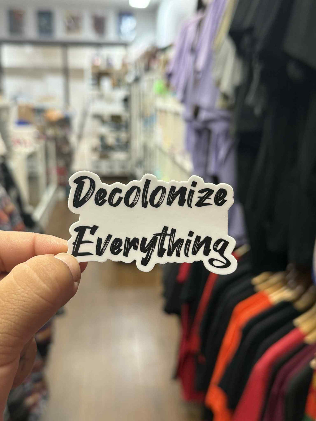 Decolonize Everything