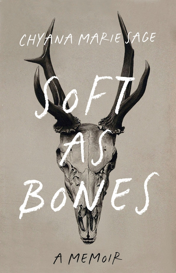 Soft As Bones: A Memoir
